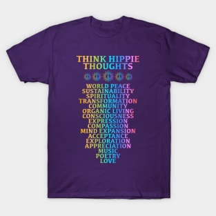 Think Hippie Thoughts T-Shirt